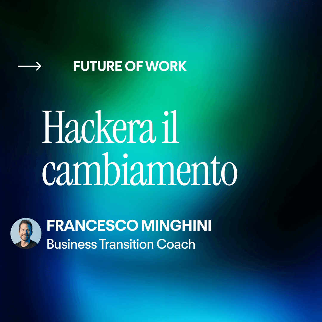 Hackera il cambiamento